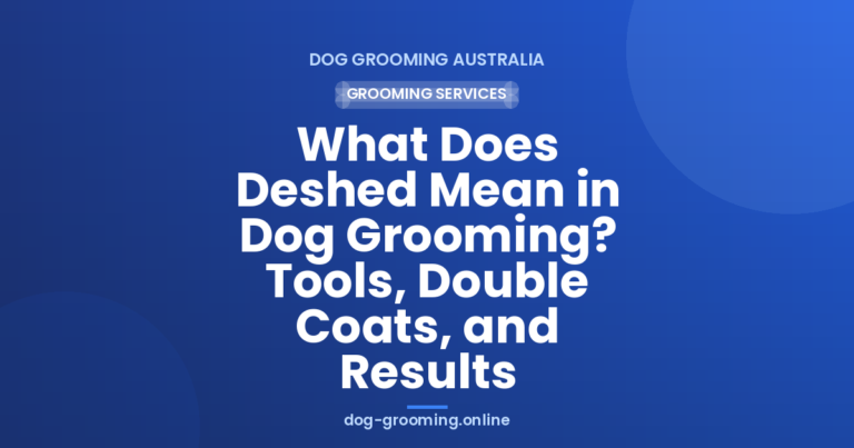 What Does Deshed Mean in pet grooming? Tools, Double Coats, and Results